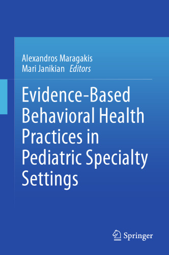Evidence-Based Behavioral Health Practices in Pediatric Specialty Settings