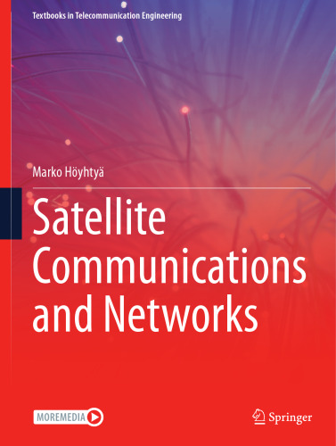 Satellite Communications and Networks
