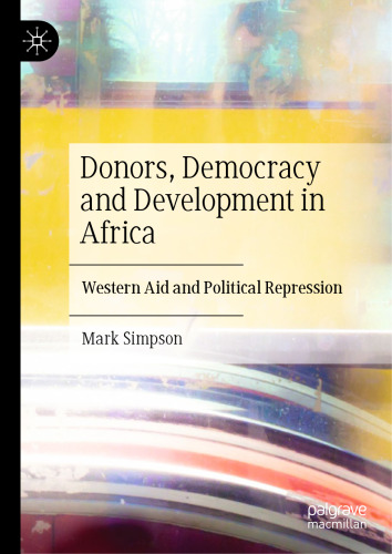 Donors, Democracy and Development in Africa: Western Aid and Political Repression