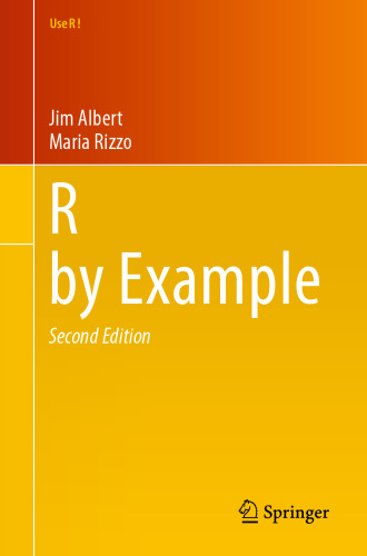 R by Example (Use R!)