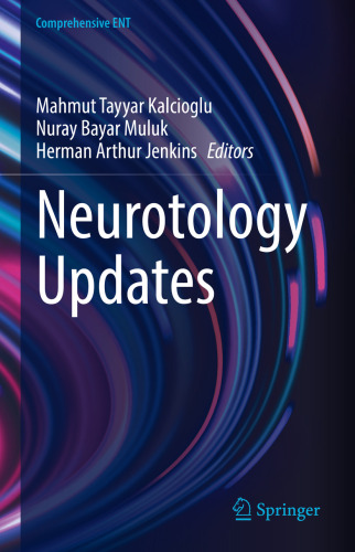 Neurotology Updates (Comprehensive ENT) (Jan 25, 2024)_()_(Springer).rar