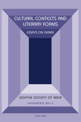 Cultural Contexts and Literary Forms: Essays on Genre