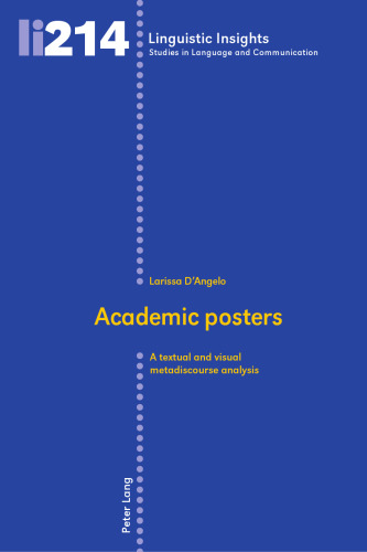 Academic Posters: A Textual and Visual Metadiscourse Analysis