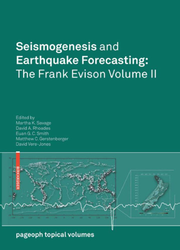 Seismogenesis and Earthquake Forecasting: The Frank Evison Volume II