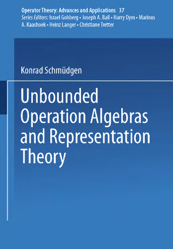 Unbounded Operator Algebras and Representation Theory