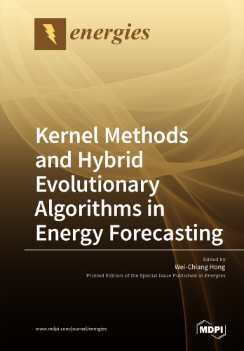 Kernel Methods and Hybrid Evolutionary Algorithms in Energy Forecasting