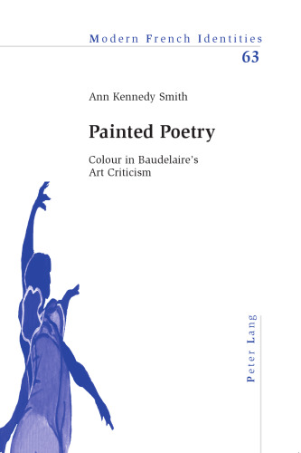 Painted poetry : colour in Baudelaire's art criticism