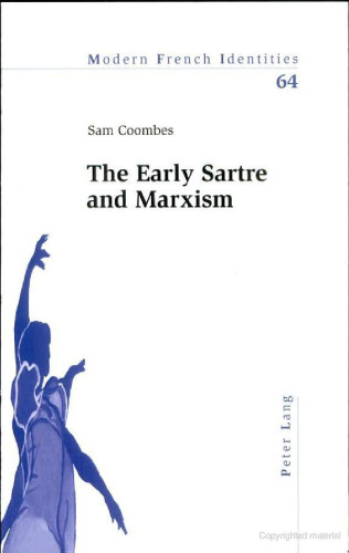 The Early Sartre and Marxism (Modern French Identities)