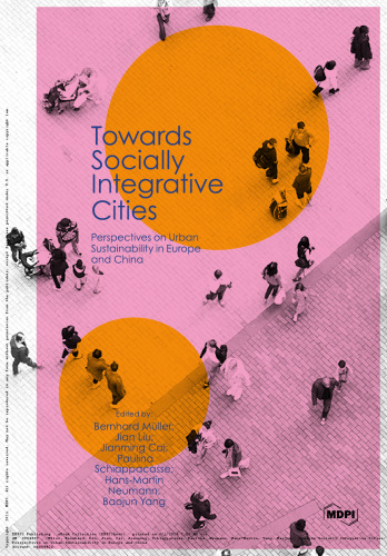 Towards Socially Integrative Cities: Perspectives on Urban Sustainability in Europe and China