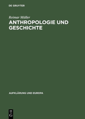 Anthropologie und Geschichte: Rousseaus frühe Schriften und die antike Tradition