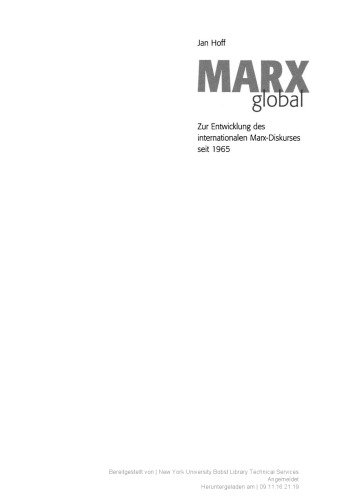 Marx Global: Zur Entwicklung des Internationalen Marx-Diskurses Seit 1965