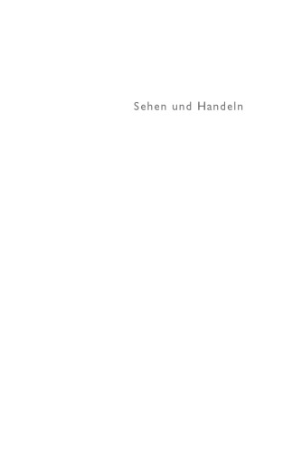 Sehen und Handeln
