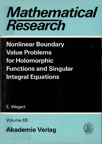 Nonlinear Boundary Value Problems for Holomorphic Functions and Singular Integral Equations