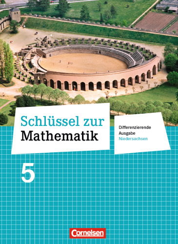 Schlüssel zur Mathematik 5. Schuljahr. Schülerbuch Oberschule Niedersachsen