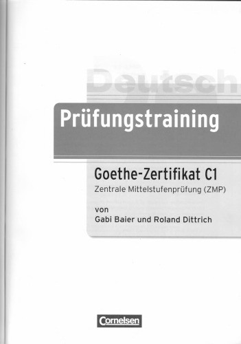 Prüfungstraining Goethe-Zertifikat C1, Zentrale Mittelstufenprüfung (ZMP)