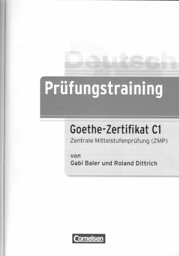 Prüfungstraining Goethe-Zertifikat C1, Zentrale Mittelstufenprüfung (ZMP)