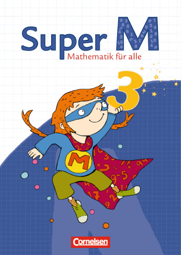 Super M 3. Schuljahr. Schuelerbuch mit Kartonbeilagen. Westliche Bundeslaender