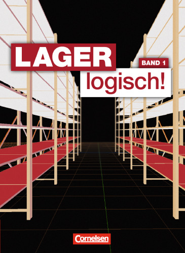 Lager logisch! 1. Ausbildungsjahr. Schülerbuch