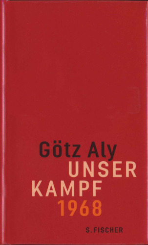 Unser Kamp 1968 - ein irritierter Blick zurück