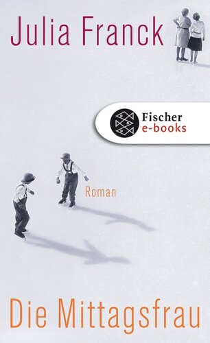 Die Mittagsfrau (Roman)