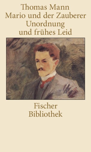 Mario und der Zauberer - Unordnung und frühes Leid