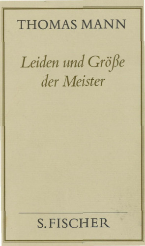 Leiden und Größe der Meister ( Frankfurter Ausgabe)