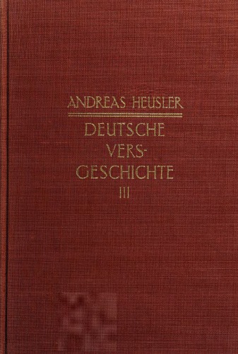 Deutsche Versgeschichte mit Einschluss des altenglischen und altnordischen Stabreimverses. Band 3