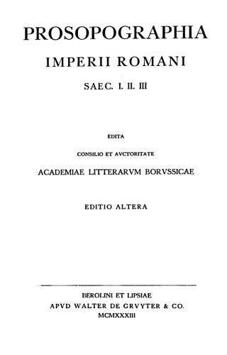 Prosopographia Imperii Romani, Pars I (A - B)