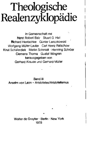 Theologische Realenzyklopädie, Bd 3: Anselm von Laon - Aristoteles Aristotelismus