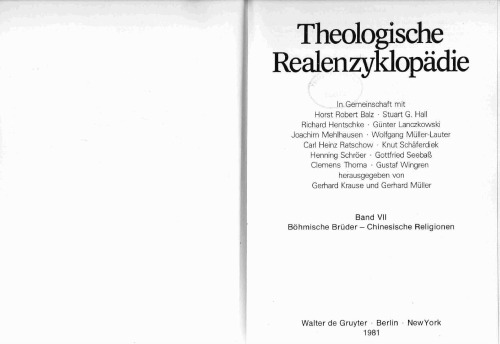 Theologische Realenzyklopädie. Band 7: Bohmische Bruder- Chinesische Religionen