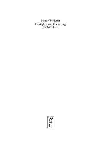 Geselligkeit und Realisierung von Sittlichkeit: Die Theorieentwicklung Friedrich Schleiermachers bis 1799