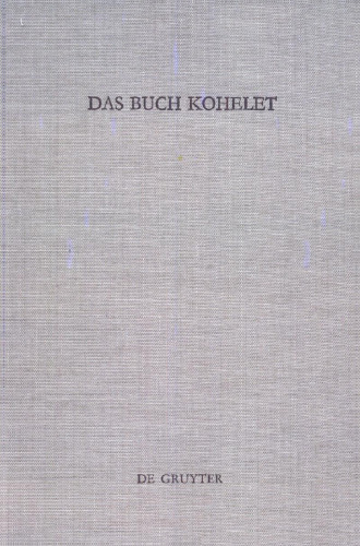 Das Buch Kohelet: Studien zur Struktur, Geschichte, Rezeption und Theologie
