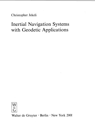 Inertial Navigation Systems with Geodetic Applications