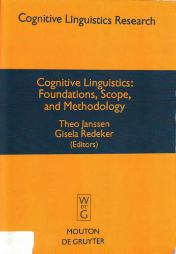 Cognitive Linguistics: Foundations, Scope, and Methodology