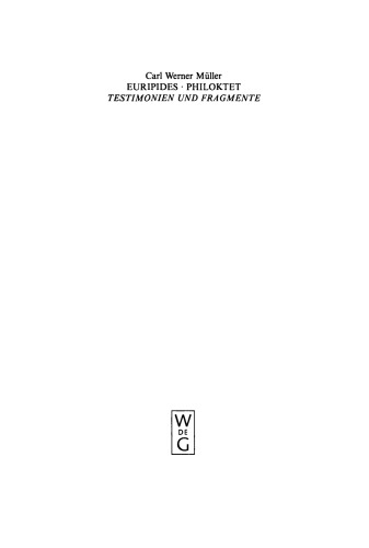 Euripides- Philoktet: Testimonien und Fragmente