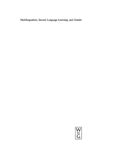 Multilingualism, Second Language Learning, and Gender