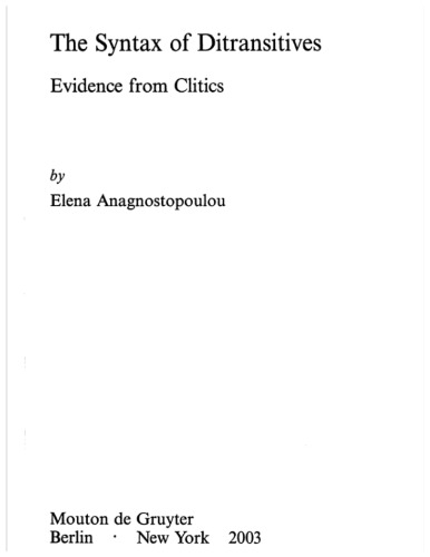 The syntax of ditransitives: evidence from clitics