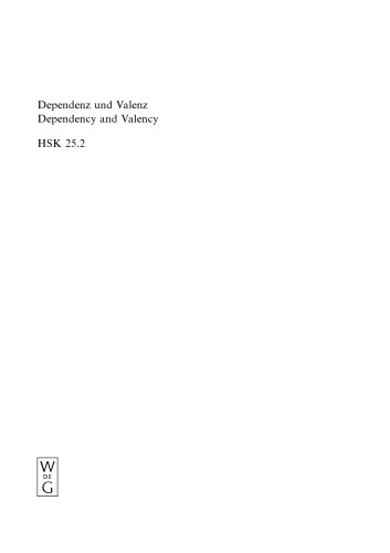 Dependenz und Valenz: Ein internationales Handbuch der zeitgenossischen Forschung - 2. Halbband Dependency and Valency: An International Handbook of Contemporary Research - Volume 2 German