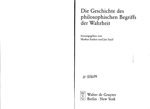 Geschichte des philosophischen Begriffs der Wahrheit (De Gruyter Studienbuch)