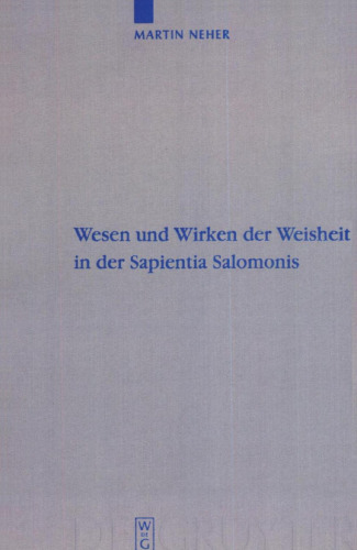 Wesen und Wirken der Weisheit in der Sapientia Salomonis