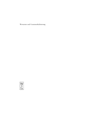 Wortarten und Grammatikalisierung. Perspektiven in System und Erwerb (Linguistik - Impulse & Tendenzen)