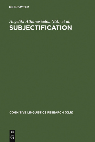 Subjectification: Various Paths to Subjectivity