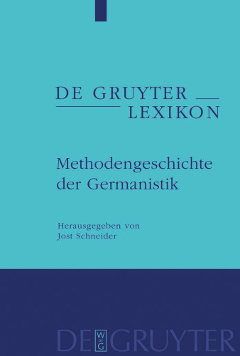 Methodengeschichte der Germanistik (de Gruyter Lexikon)