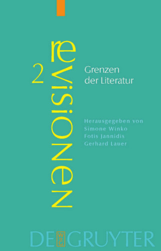 Grenzen der Literatur (Revisionen: Grundbegriffe Der Literaturtheorie)