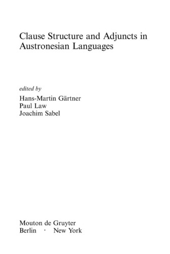 Clause Structure and Adjuncts in Austronesian Languages
