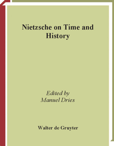 Nietzsche on Time and History