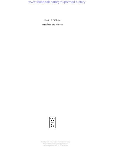 Tertullian the African: An Anthropological Reading of Tertullian’s Context and Identities