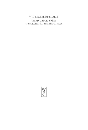 Jerusalem Talmund III: Nasim Tract - Tractates Gittin and Nazir