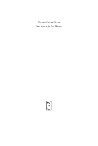 Das Komische bei Plautus: Eine Analyse Zur Plautinischen Poetik