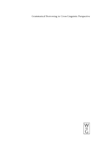 Grammatical Borrowing in Cross-Linguistic Perspective